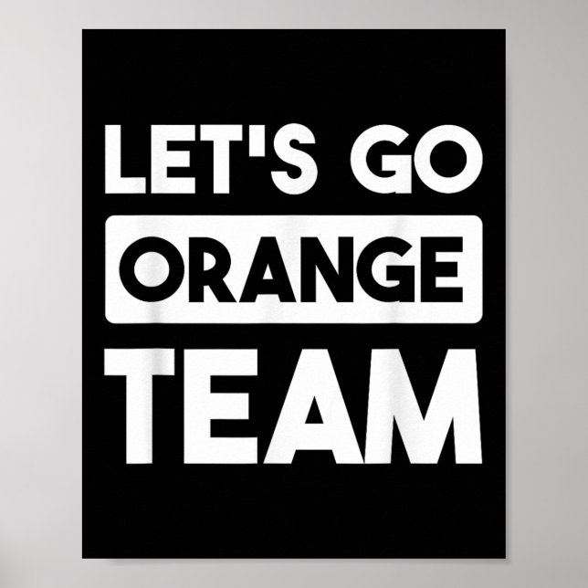 Lass Go Orange Team War Game Competition Summer Ca Poster (Vorne)