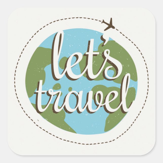Lass Go Travel Quadratischer Aufkleber (Vorderseite)