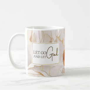 Lass Go und Lass Gott Christlich Inspiration Zitat Kaffeetasse