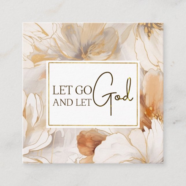 Lass Go und Lass Gott Christlich Inspiration Zitat Quadratische Visitenkarte (Vorderseite)