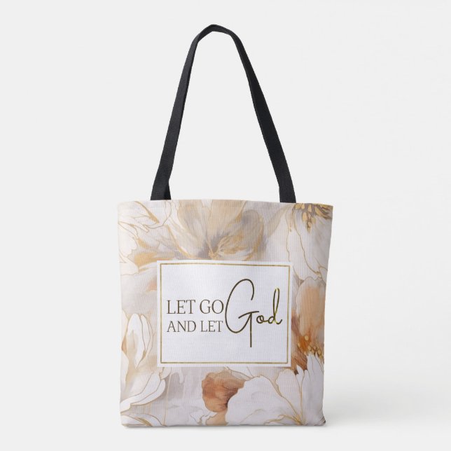 Lass Go und Lass Gott Christlich Inspiration Zitat Tasche (Rückseite)