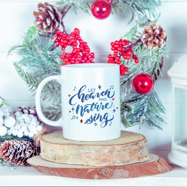 Lass Himmel und Natur Singen Weihnachten Kaffeetasse (Von Creator hochgeladen)