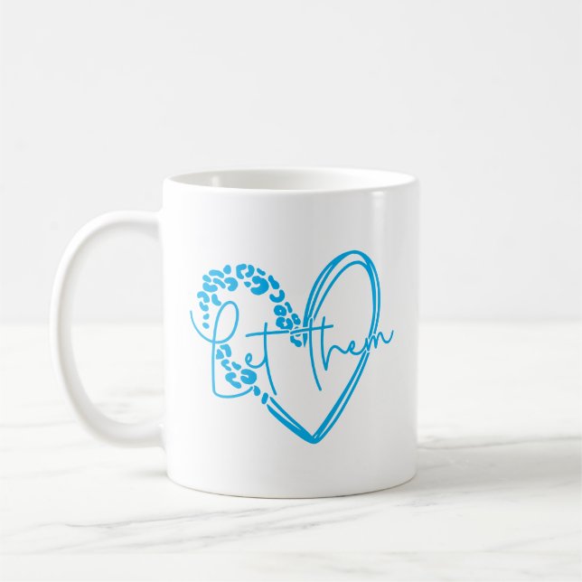 Lass ihnen Herz Kaffeetasse (Links)