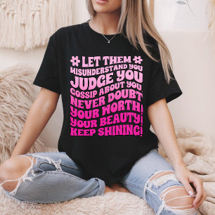 Lass ihnen Missverständnis, du urteilst dir, du kl T-Shirt
