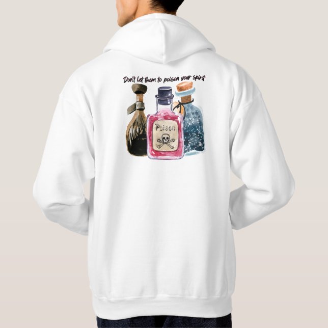 Lass ihnen nicht deinen Geist vergiften Hoodie (Rückseite)