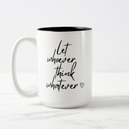 Lass ihnen Sassy Funny Motivation Tasse
