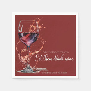 Lass ihnen Wein trinken Wein Weinverkostung Brautp Serviette