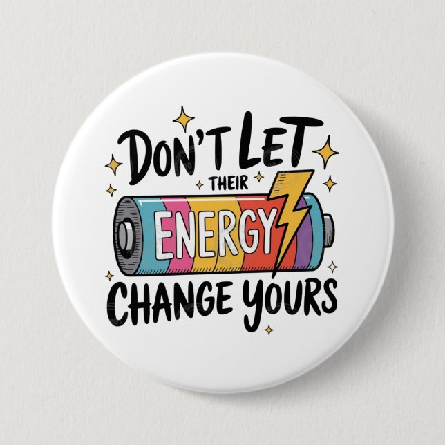 ⚡ Lass ihre Energieveränderungen nicht Button (Vorderseite)
