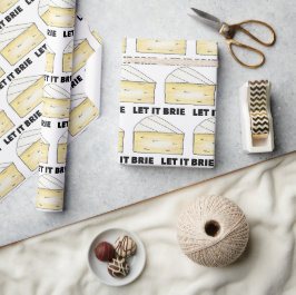 Lass It Brie (Be Cheese Wedge Food Französisch Koc Geschenkpapier