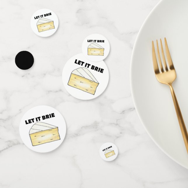 LASS IT BRIE (BE) Funny Brie Cheese Feinschmecker Konfetti (Gruppe)