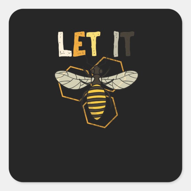 Lass It Honey Bee Honeycomb Niedlich Life Quotes Quadratischer Aufkleber (Vorderseite)