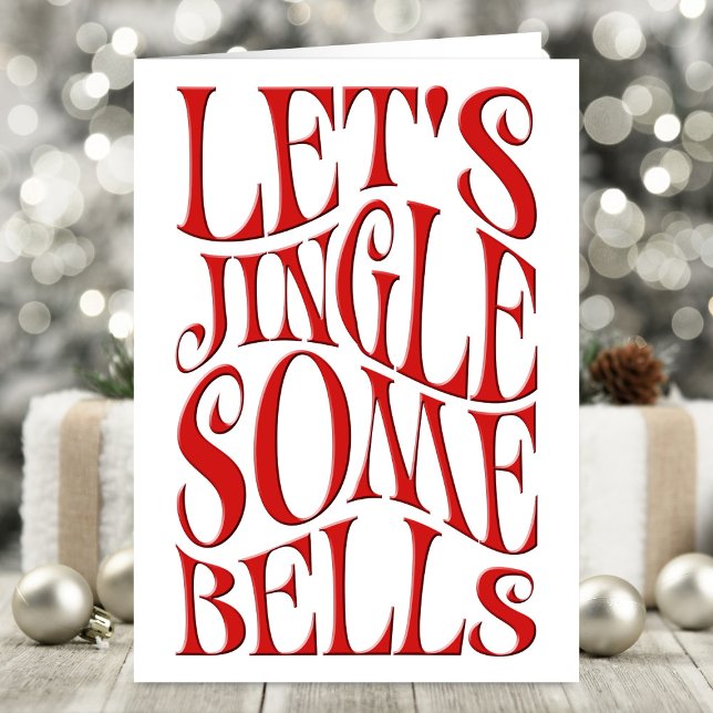 Lass Jingle Einige Bells Funny Christmas Karte (Von Creator hochgeladen)