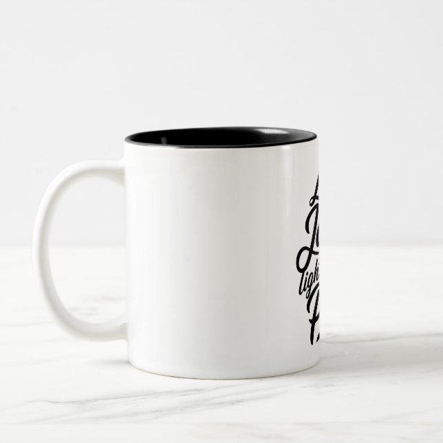 Lass Joy Lighting Your Path Zweifarbige Tasse (Links)