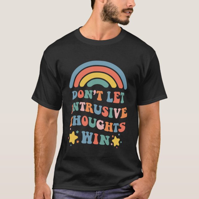 Lass keine intrusiven Gedanken Win Boho Rainbow T-Shirt (Vorderseite)