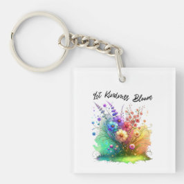 Lass Kindness Bloom Floral Schlüsselanhänger
