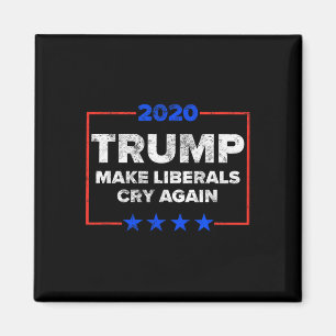 Lass Liberale wieder weinen Lustiger Pro-Trump-Shi Magnet