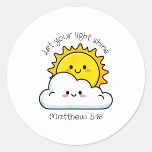 Lass Licht scheinen Christliche Bibel Runder Aufkleber