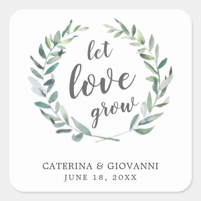 Lass Liebe Grow Green Wreath Rustikale Hochzeit Quadratischer Aufkleber (Vorderseite)