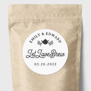 Lass Liebe Hochzeits-Tee zubereiten - Gastgeschenk Runder Aufkleber