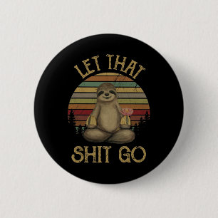 Lass Los Lustiges Faultier Yoga Vintage T-Shirt  Button
