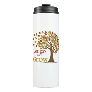 Lass los und wachse Baum Thermosbecher