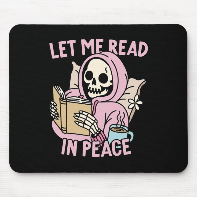 Lass Me Read in Peace Funny Ghost Reading Book Hal Mousepad (Vorne)