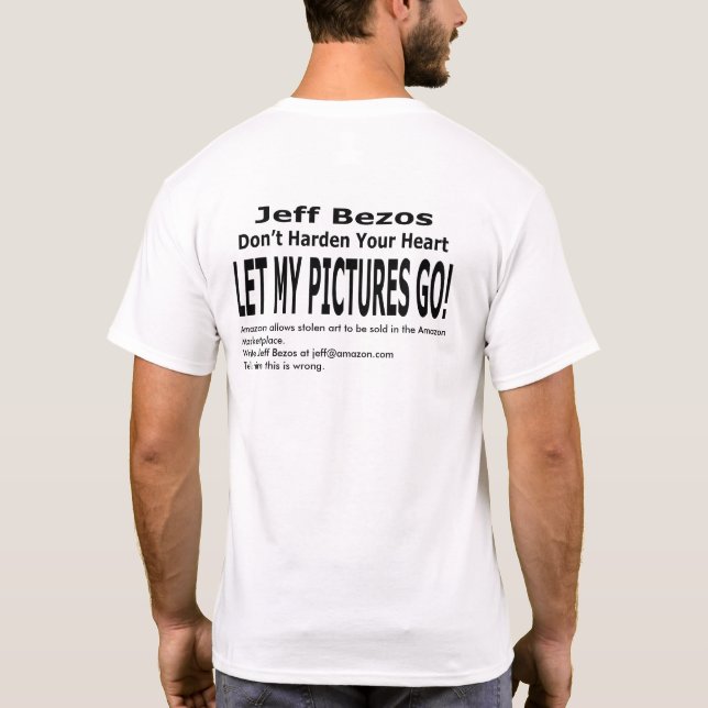 Lass meine Bilder los! T-Shirt (Rückseite)