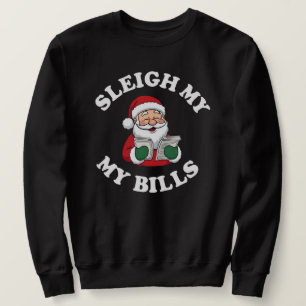 Lass meine Rechnungen lustiges Weihnachten Sweatshirt