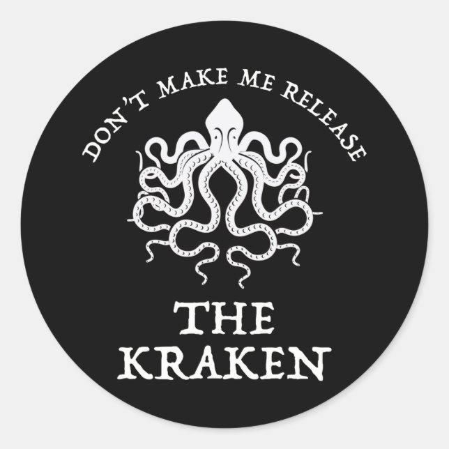 Lass mich den Kraken nicht freilassen Runder Aufkleber (Vorderseite)