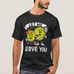 Lass mich dir dienen T-Shirt