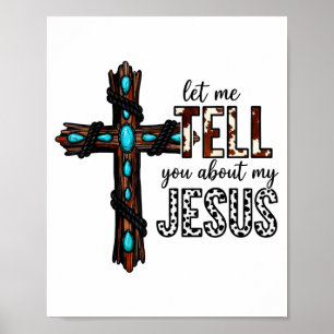 Lass mich dir von meinem Jesus christlich religiös Poster