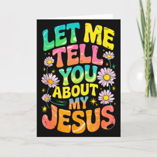 Lass mich dir von meinem Jesus Retro-Christen erzä Karte