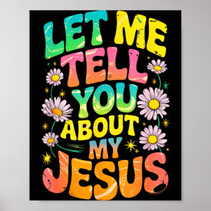 Lass mich dir von meinem Jesus Retro-Christen Rel Poster