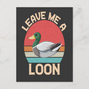 Lass mich einen verrückten Vogel Seetaucher Funny  Postkarte