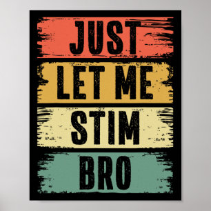 Lass mich einfach stimulieren, Bro, Kinder, Jungen Poster