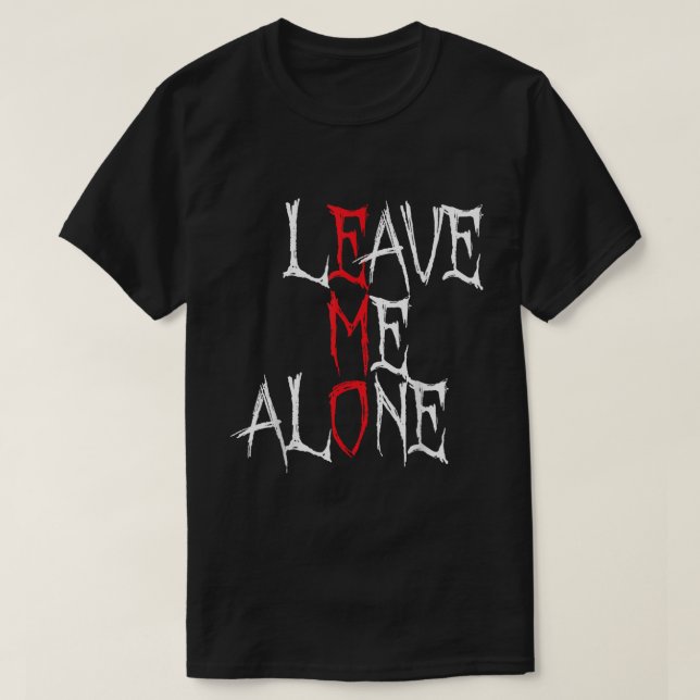 Lass mich in Ruhe Emo-Goth-Shirt T-Shirt (Design vorne)