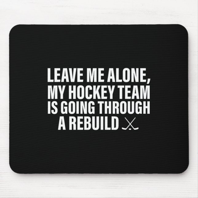 Lass mich in Ruhe  Mousepad (Vorne)