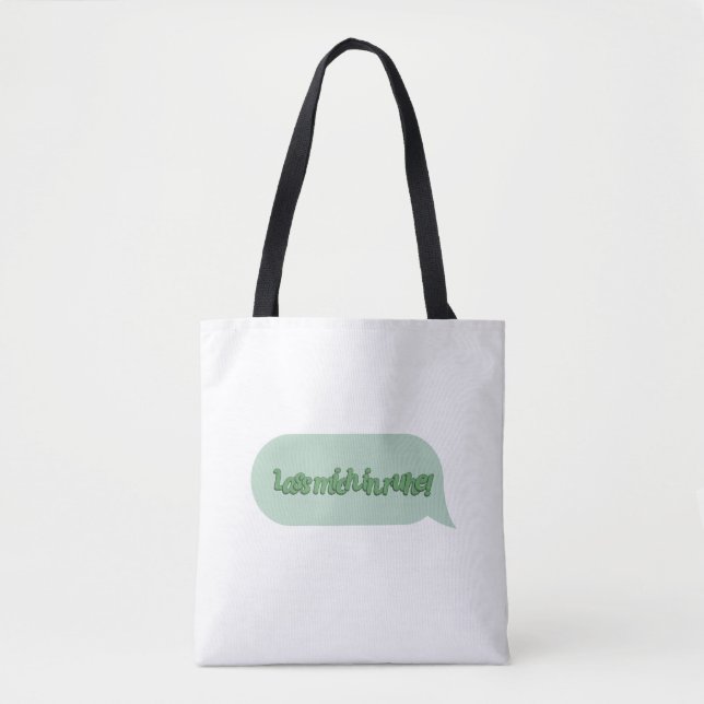 Lass mich in Ruhe! Tasche (Vorderseite)