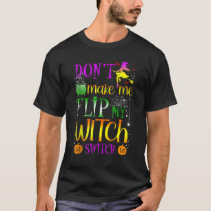 Lass mich kein Hexenumschaltgerät Halloween1 Gedre T-Shirt