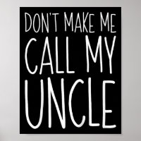 Lass mich mein Onkel Shirt nicht zum Kindermädchen