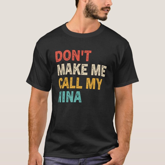 Lass mich meine nina besten Enkelkinder nennen T-Shirt (Vorderseite)