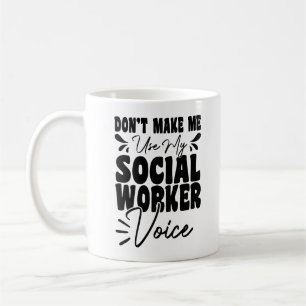 Lass mich meine Stimme der Sozialarbeiter nicht lu Kaffeetasse