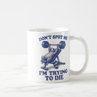 Lass mich nicht abfangen, ich versuche im Fitnesss Kaffeetasse