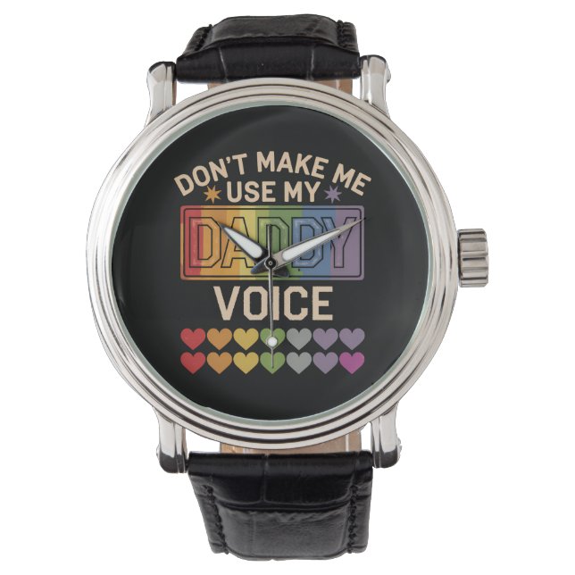 Lass mich nicht Daddy Voice Gay Rainbow Pride benu Armbanduhr (Vorderseite)