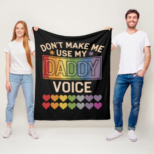 Lass mich nicht Daddy Voice Gay Rainbow Pride benu Fleecedecke