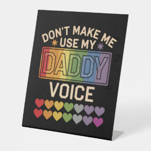 Lass mich nicht Daddy Voice Gay Rainbow Pride benu Sockelschild