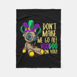 Lass mich nicht den ganzen Voodoo Doll Mardi Gras  Fleecedecke