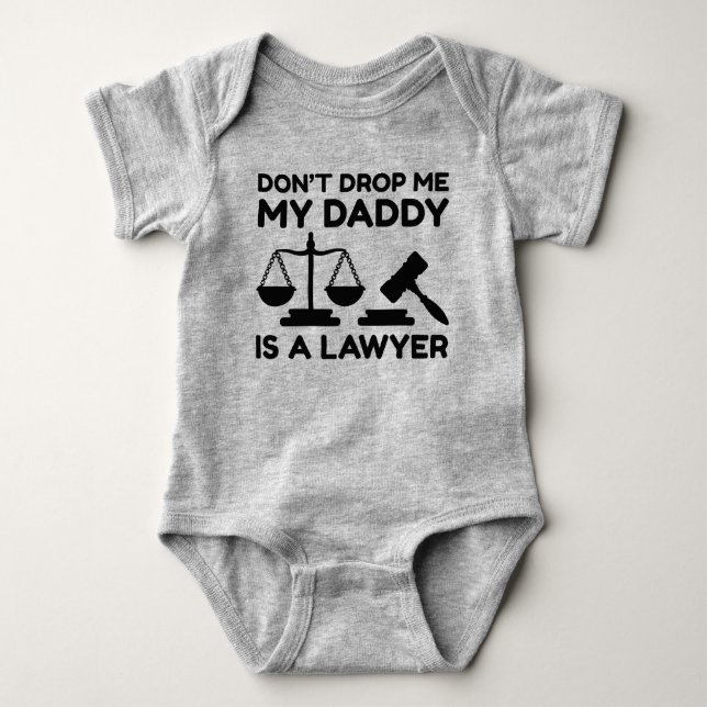 Lass mich nicht fallen, mein Vater ist Anwalt. Baby Strampler (Vorderseite)