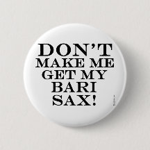 Lass mich nicht meine Bari Sax bekommen