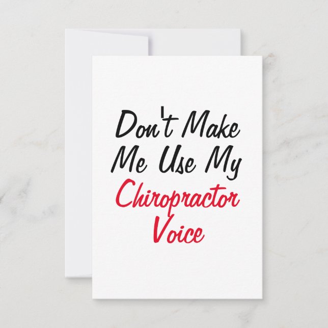Lass mich nicht meine Chiropraktorstimme benutzen Karte (Vorderseite)